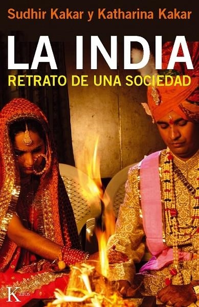 INDIA, LA | 9788499881935 | KAKAR, SUDHIR; KAKAR, KATHARINA | Librería Castillón - Comprar libros online Aragón, Barbastro