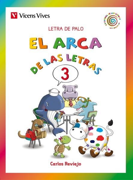 ARCA DE LOS LETRAS 3 (MAYUSCULA) | 9788468211954 | REVIEJO, CARLOS | Librería Castillón - Comprar libros online Aragón, Barbastro