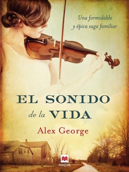 SONIDO DE LA VIDA, EL | 9788415532354 | GEORGE, ALEX | Librería Castillón - Comprar libros online Aragón, Barbastro