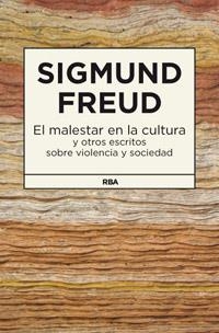 MALESTAR EN LA CULTURA Y OTROS ESCRITOS, EL | 9788490062166 | FREUD, SIGMUND | Librería Castillón - Comprar libros online Aragón, Barbastro