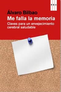 ME FALLA LA MEMORIA | 9788490063620 | BILBAO, ALVARO | Librería Castillón - Comprar libros online Aragón, Barbastro