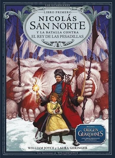 NICOLAS SAN NORTE Y LA BATALLA CONTRA REY PESADILLAS - GUARDIANES 1 | 9788483432426 | JOYCE, WILLIAM | Librería Castillón - Comprar libros online Aragón, Barbastro