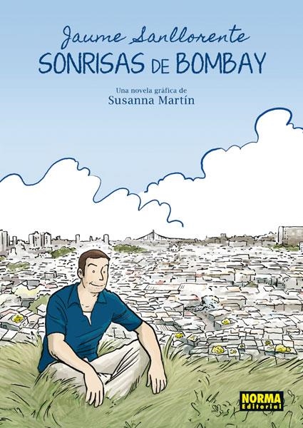 SONRISAS DE BOMBAY | 9788467910131 | MARTÍN, SUSANNA; SANLLORENTE, JAUME | Librería Castillón - Comprar libros online Aragón, Barbastro