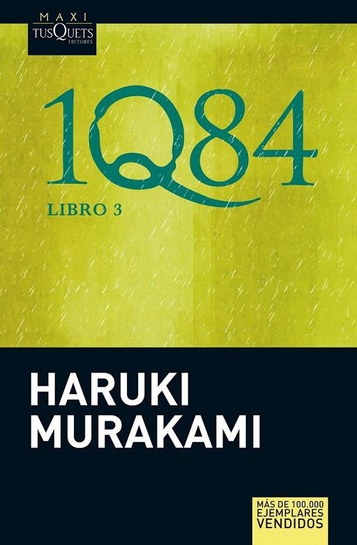 1Q84 LIBRO 3 - MAXI TUSQUETS | 9788483836200 | MURAKAMI, HARUKI | Librería Castillón - Comprar libros online Aragón, Barbastro