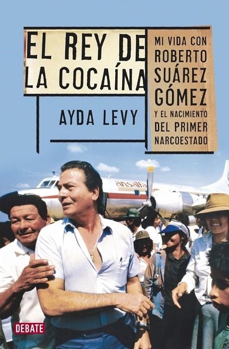 REY DE LA COCAÍNA, EL | 9788499922539 | Ayda Levy Martínez | Librería Castillón - Comprar libros online Aragón, Barbastro