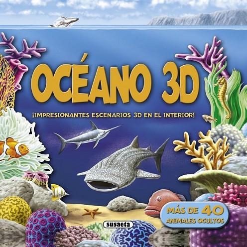 OCÉANO 3D | 9788467720488 | SUSAETA, EQUIPO | Librería Castillón - Comprar libros online Aragón, Barbastro