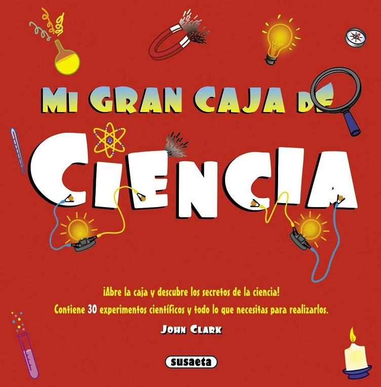 MI GRAN CAJA DE CIENCIA | 9788467723830 | Clark, John | Librería Castillón - Comprar libros online Aragón, Barbastro