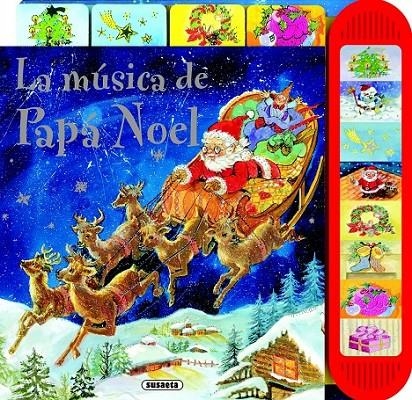 MUSICA DE PAPA NOEL, LA | 9788467708271 | Susaeta, Equipo | Librería Castillón - Comprar libros online Aragón, Barbastro