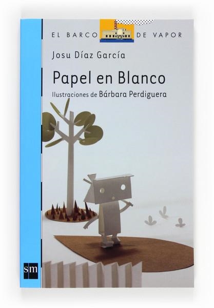 PAPEL BLANCO - BVA 162 | 9788467556957 | DIAZ GARCIA, JOSU | Librería Castillón - Comprar libros online Aragón, Barbastro