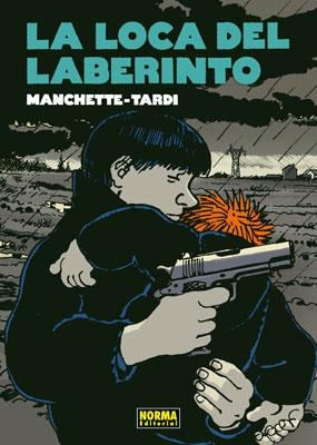 LOCA DEL LABERINTO, LA | 9788467909876 | MANCHETTE, JEAN-PATRICK; TARDI, JACQUES | Librería Castillón - Comprar libros online Aragón, Barbastro