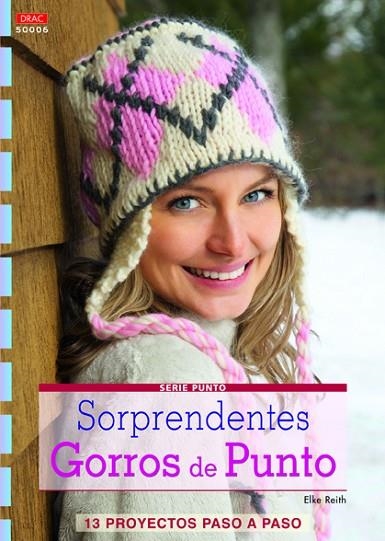 Sorprendentes gorros de punto | 9788498742787 | Reith, Elke | Librería Castillón - Comprar libros online Aragón, Barbastro