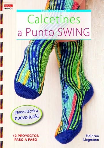 Calcetines a Punto Swing | 9788498743012 | Liegmann, Heidrun | Librería Castillón - Comprar libros online Aragón, Barbastro