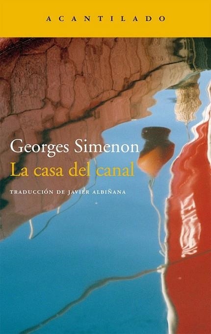 CASA DEL CANAL, LA | 9788415689126 | SIMENON, GEORGES | Librería Castillón - Comprar libros online Aragón, Barbastro