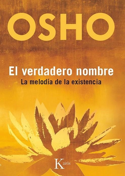 VERDADERO NOMBRE, EL | 9788499881928 | OSHO | Librería Castillón - Comprar libros online Aragón, Barbastro