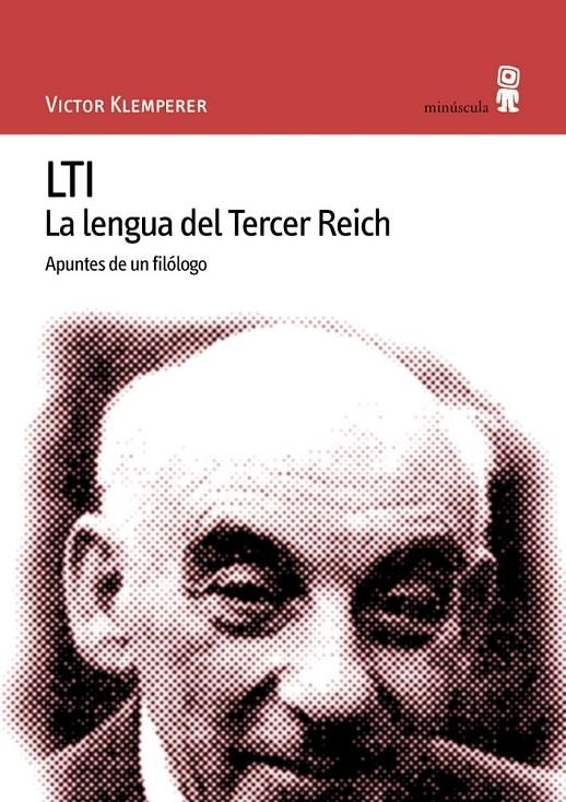 LTI LA LENGUA DEL TERCER REICH | 9788495587077 | KLEMPERER, VICTOR | Librería Castillón - Comprar libros online Aragón, Barbastro