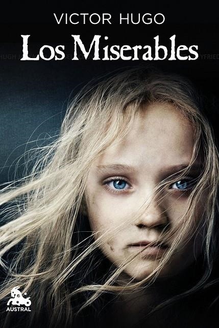 MISERABLES, LOS - AUSTRAL | 9788408015796 | HUGO, VICTOR | Librería Castillón - Comprar libros online Aragón, Barbastro