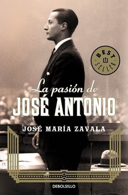 pasión de José Antonio, La | 9788499899763 | José María Zavala | Librería Castillón - Comprar libros online Aragón, Barbastro