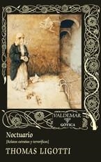 Noctuario | 9788477027355 | Ligotti, Thomas | Librería Castillón - Comprar libros online Aragón, Barbastro