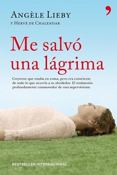 Me salvó una lágrima | 9788499982267 | Lieby, angèle; Chalendar, Herve de | Librería Castillón - Comprar libros online Aragón, Barbastro