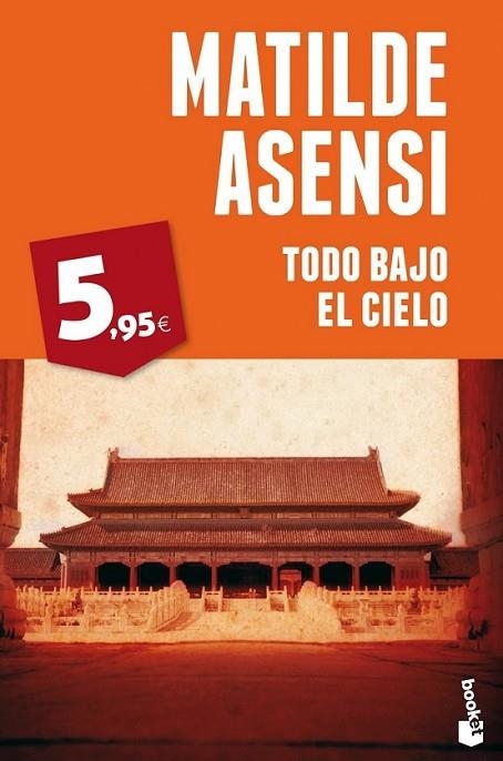 Todo bajo el Cielo | 9788408051923 | Asensi, Matilde | Librería Castillón - Comprar libros online Aragón, Barbastro