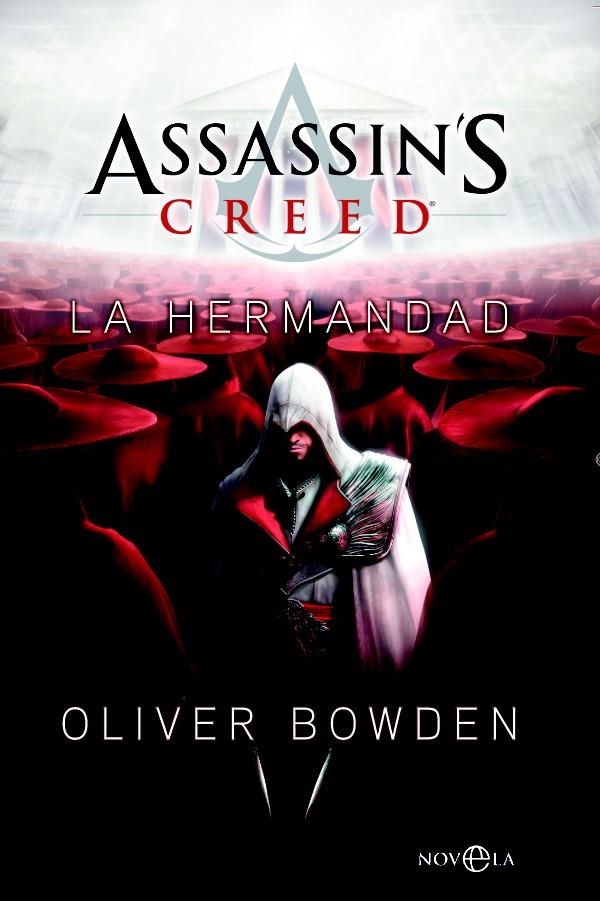 ASSASSIN'S CREED. LA HERMANDAD | 9788499704708 | BOWDEN, OLIVER | Librería Castillón - Comprar libros online Aragón, Barbastro