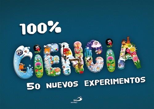 100% ciencia : 50 nuevos experimentos | 9788428540384 | Librería Castillón - Comprar libros online Aragón, Barbastro