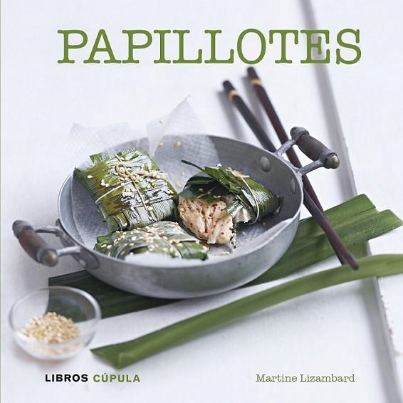 Papillotes | 9788448007102 | Lizambard, Martine | Librería Castillón - Comprar libros online Aragón, Barbastro