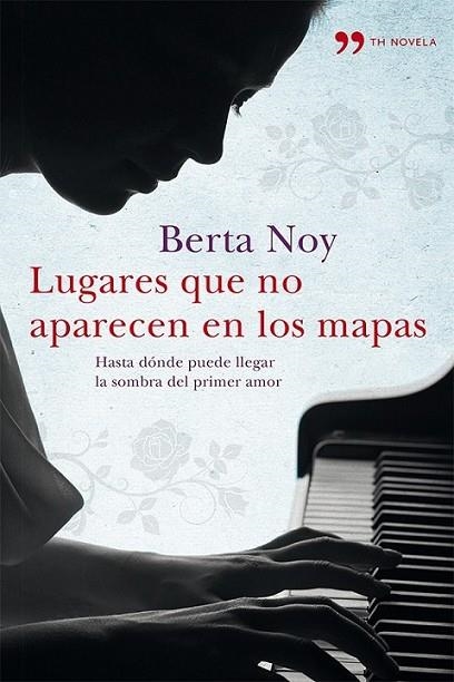 Lugares que no aparecen en los mapas | 9788499982274 | Noy, Berta | Librería Castillón - Comprar libros online Aragón, Barbastro