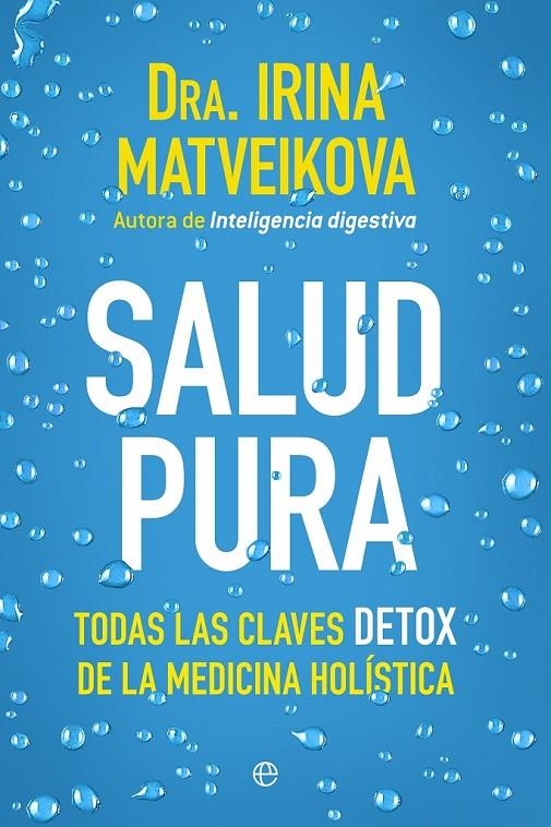 SALUD PURA | 9788499705729 | MATVEIKOVA, IRINA | Librería Castillón - Comprar libros online Aragón, Barbastro