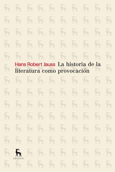 historia de la literatura como provocación, La | 9788424936662 | JAUSS, HANS ROBERT | Librería Castillón - Comprar libros online Aragón, Barbastro