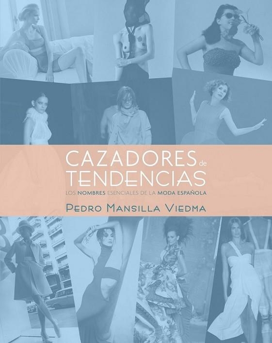 Cazadores de tendencias | 9788497857871 | Mansilla Viedma, Pedro | Librería Castillón - Comprar libros online Aragón, Barbastro