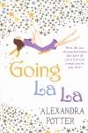 GOING LA LA | 9780340993842 | POTTER, ALEXANDRA | Librería Castillón - Comprar libros online Aragón, Barbastro