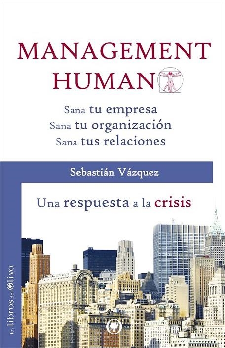 MANAGEMENT HUMANO | 9788494052255 | VÁZQUEZ JIMÉNEZ, SEBASTIÁN | Librería Castillón - Comprar libros online Aragón, Barbastro