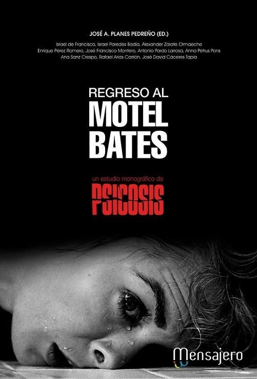 Regreso al motel Bates : Un estudio monográfico de Psicosis | 9788427134379 | Planes, Jose A. | Librería Castillón - Comprar libros online Aragón, Barbastro