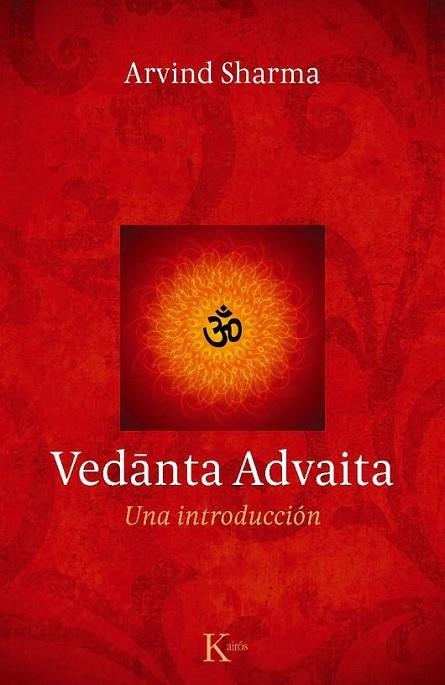 Vedanta Advaita | 9788499882277 | Sharma, Arvind | Librería Castillón - Comprar libros online Aragón, Barbastro