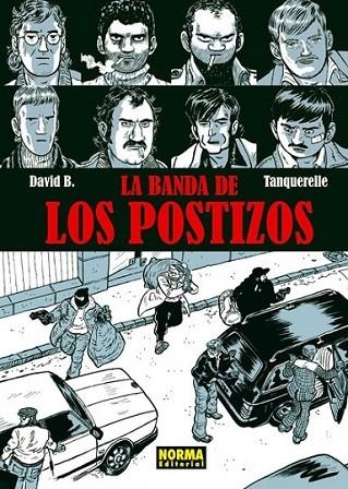 BANDA DE LOS POSTIZOS, LA | 9788467910506 | B., David; Tanquerelle | Librería Castillón - Comprar libros online Aragón, Barbastro