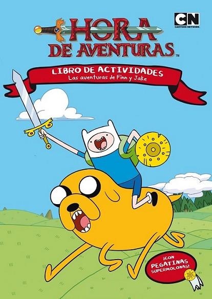 Hora de Aventuras. Libro de actividades. Las aventuras de Finn y Jake | 9788437224954 | Turner Broadcasting System Europe Limited | Librería Castillón - Comprar libros online Aragón, Barbastro