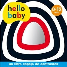 Hello Baby - Libro espejo | 9788424645465 | Librería Castillón - Comprar libros online Aragón, Barbastro