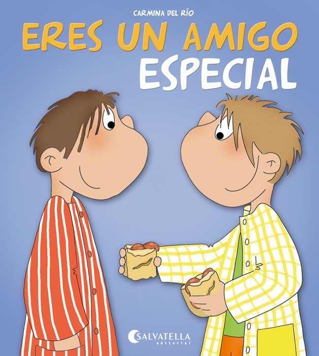 Eres un amigo especial | 9788484127482 | Del Rio Galve, Carmina | Librería Castillón - Comprar libros online Aragón, Barbastro