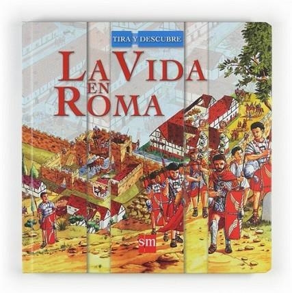 VIDA EN ROMA, LA | 9788467531015 | Varios Autores | Librería Castillón - Comprar libros online Aragón, Barbastro