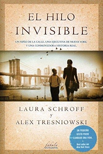 hilo invisible, El | 9788415420323 | Schroff, Laura; Tresniowski, Alex | Librería Castillón - Comprar libros online Aragón, Barbastro