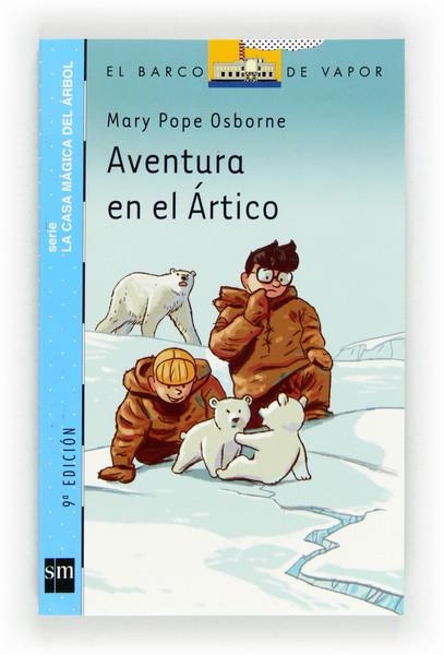 AVENTURA EN EL ARTICO - BVACM.12 | 9788467556919 | Osborne, Mary Pope | Librería Castillón - Comprar libros online Aragón, Barbastro