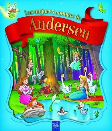 mejores cuentos de Andersen, Los | 9788408009191 | YOYO | Librería Castillón - Comprar libros online Aragón, Barbastro