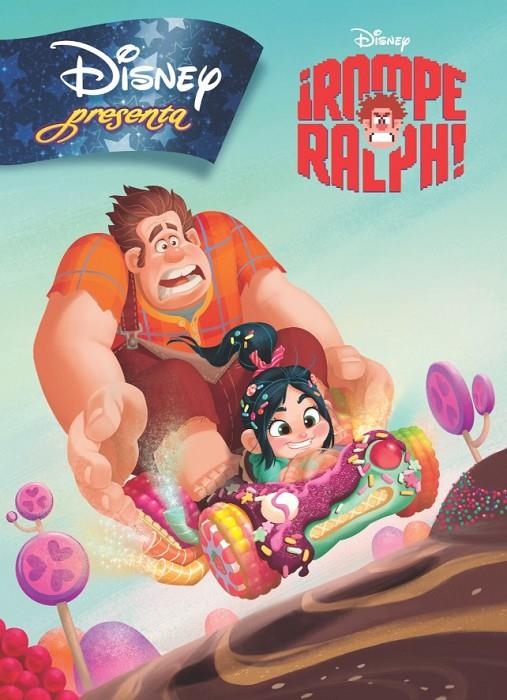 ROMPE RALPH. DISNEY PRESENTA | 9788499513195 | Disney | Librería Castillón - Comprar libros online Aragón, Barbastro