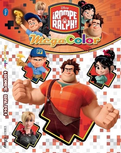 ROMPE RALPH. MEGACOLOR | 9788499513201 | Disney | Librería Castillón - Comprar libros online Aragón, Barbastro