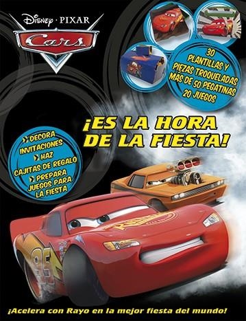 CARS. ES LA HORA DE LA FIESTA | 9788499513393 | DISNEY | Librería Castillón - Comprar libros online Aragón, Barbastro