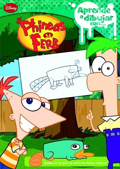 APRENDE A DIBUJAR CON PHINEAS Y FERB | 9788499513508 | DISNEY | Librería Castillón - Comprar libros online Aragón, Barbastro