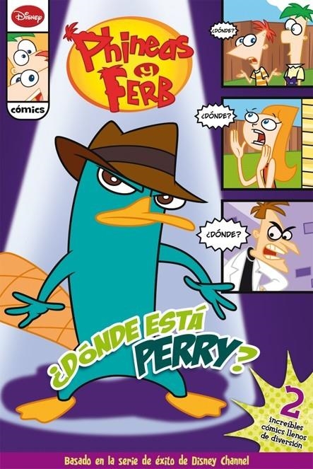 PHINEAS Y FERB. ¿DÓNDE ESTÁ PERRY? | 9788499513621 | DISNEY | Librería Castillón - Comprar libros online Aragón, Barbastro