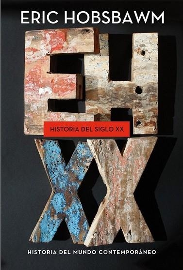 Historia del siglo XX | 9788498925012 | Hobsbawm, Eric | Librería Castillón - Comprar libros online Aragón, Barbastro