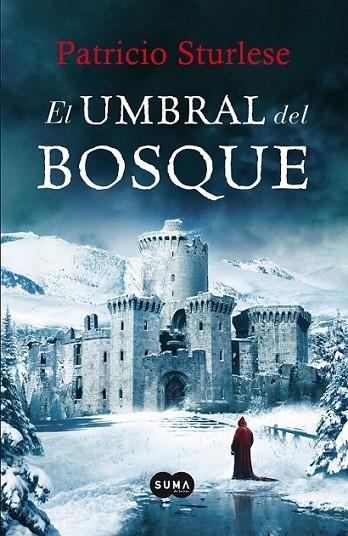 umbral del bosque, El | 9788483654224 | Sturlese, Patricio | Librería Castillón - Comprar libros online Aragón, Barbastro